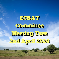 ECBAT Committee Meeting Tues 2nd April 2024